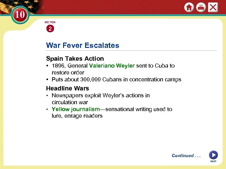 SECTION 2 War Fever Escalates Spain Takes Action • 1896, General Valeriano Weyler sent