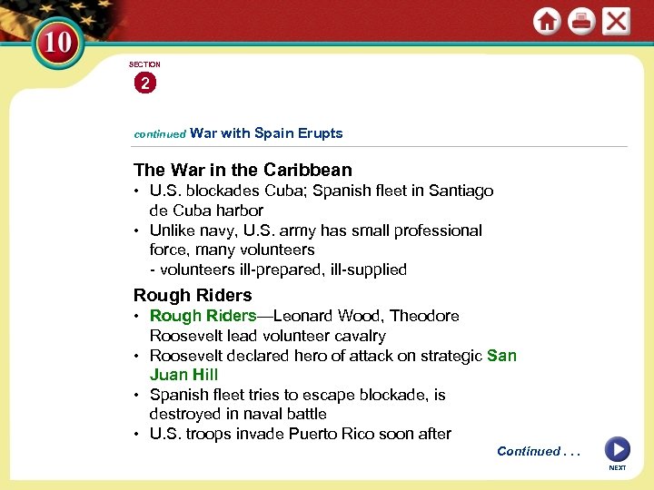 SECTION 2 continued War with Spain Erupts The War in the Caribbean • U.