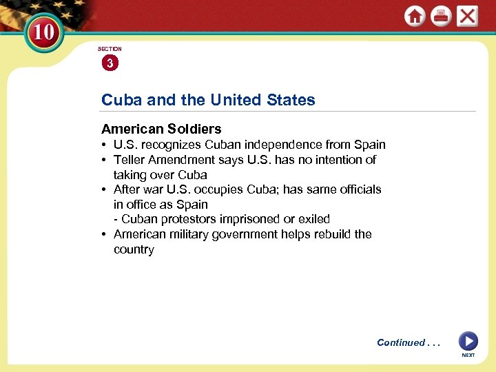 SECTION 3 Cuba and the United States American Soldiers • U. S. recognizes Cuban