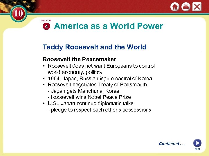 SECTION 4 America as a World Power Teddy Roosevelt and the World Roosevelt the