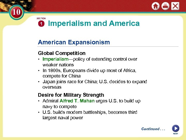 SECTION 1 Imperialism and American Expansionism Global Competition • Imperialism—policy of extending control over