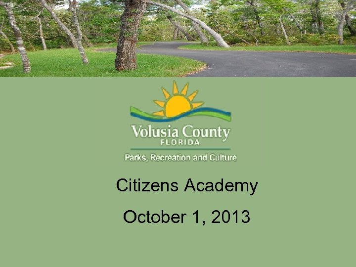 Citizens Academy October 1, 2013 