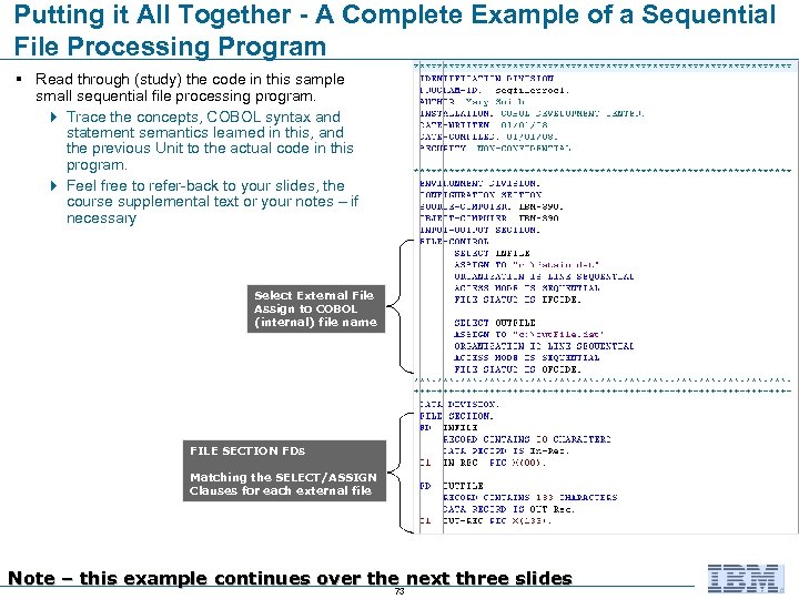 Putting it All Together - A Complete Example of a Sequential File Processing Program