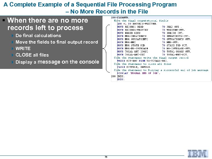 A Complete Example of a Sequential File Processing Program – No More Records in