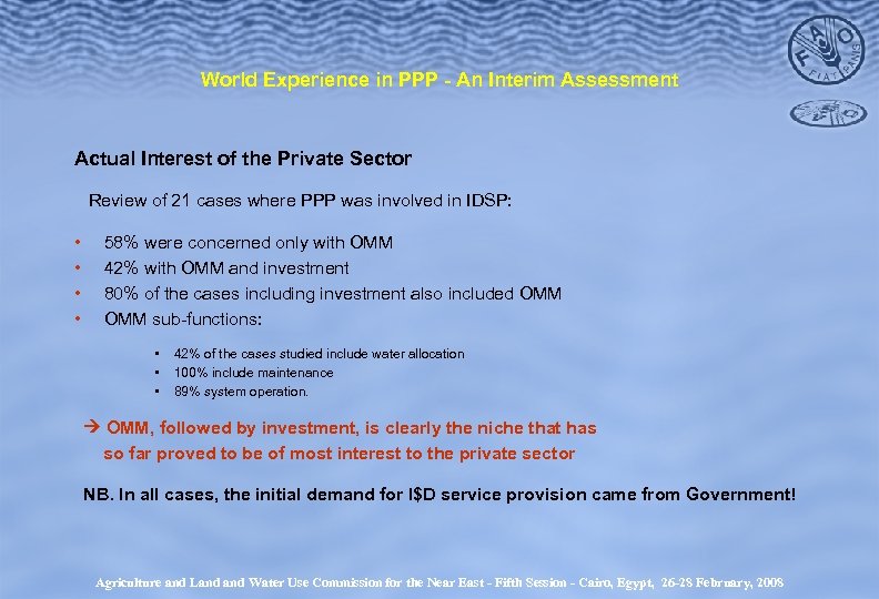 World Experience in PPP - An Interim Assessment Actual Interest of the Private Sector