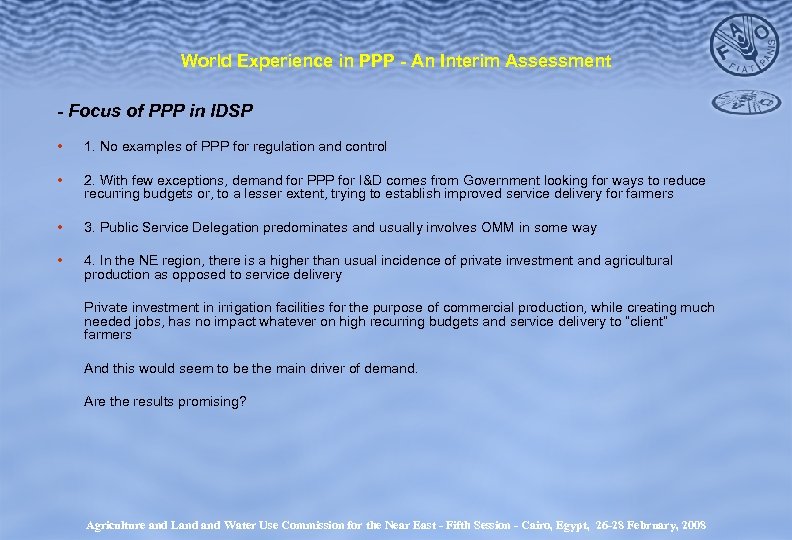 World Experience in PPP - An Interim Assessment - Focus of PPP in IDSP