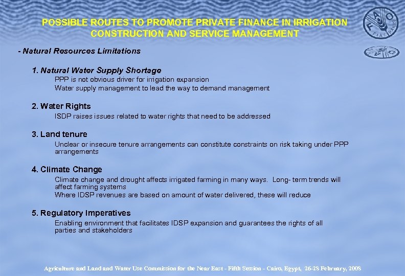 POSSIBLE ROUTES TO PROMOTE PRIVATE FINANCE IN IRRIGATION CONSTRUCTION AND SERVICE MANAGEMENT - Natural