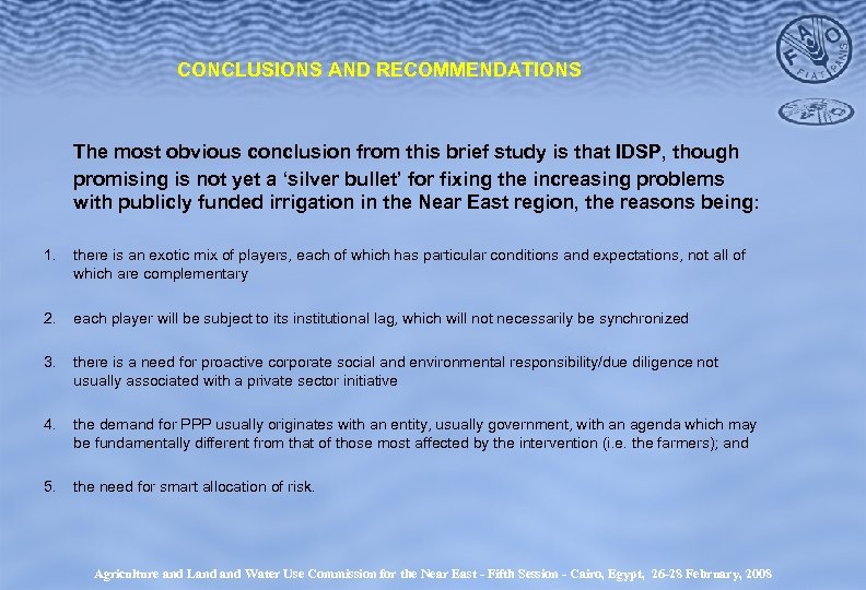 CONCLUSIONS AND RECOMMENDATIONS The most obvious conclusion from this brief study is that IDSP,