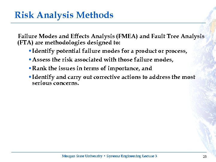 Risk Analysis Methods Failure Modes and Effects Analysis (FMEA) and Fault Tree Analysis (FTA)