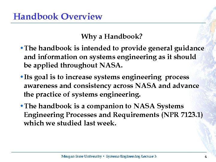 Handbook Overview Why a Handbook? • The handbook is intended to provide general guidance