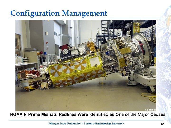 Configuration Management NOAA N-Prime Mishap: Redlines Were identified as One of the Major Causes