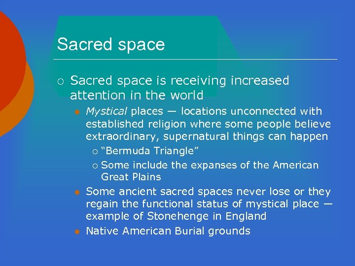 Sacred space ¡ Sacred space is receiving increased attention in the world l l