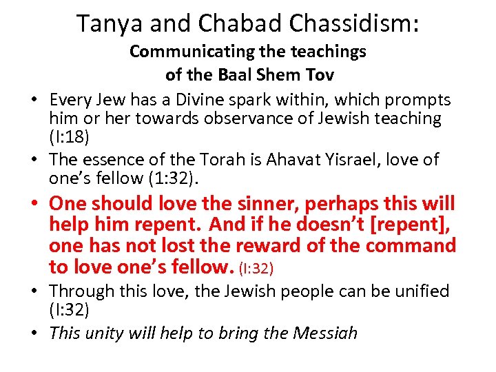 Tanya and Chabad Chassidism: Communicating the teachings of the Baal Shem Tov • Every