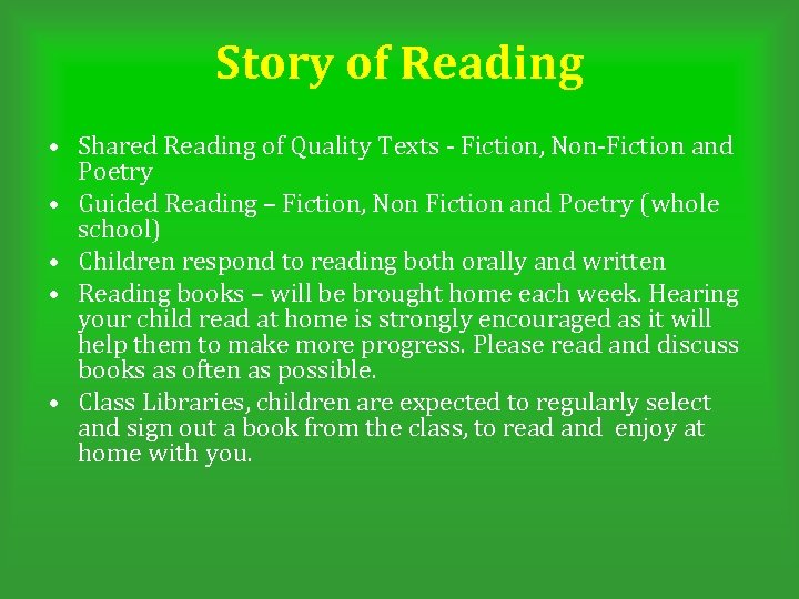 Story of Reading • Shared Reading of Quality Texts - Fiction, Non-Fiction and Poetry