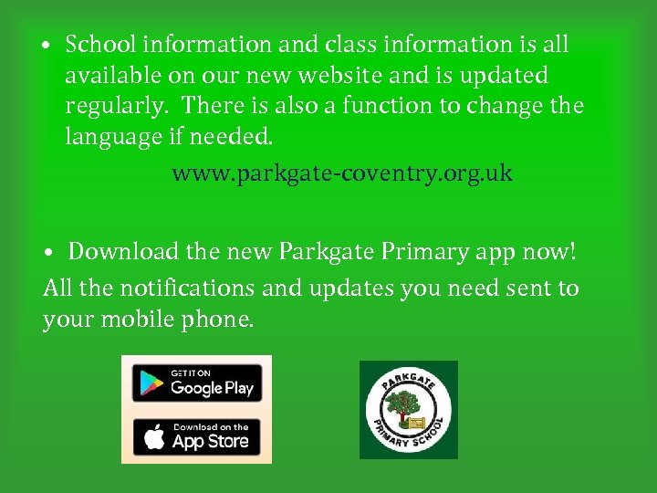  • School information and class information is all available on our new website