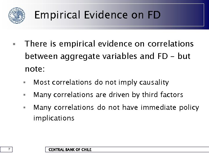 Empirical Evidence on FD § There is empirical evidence on correlations between aggregate variables