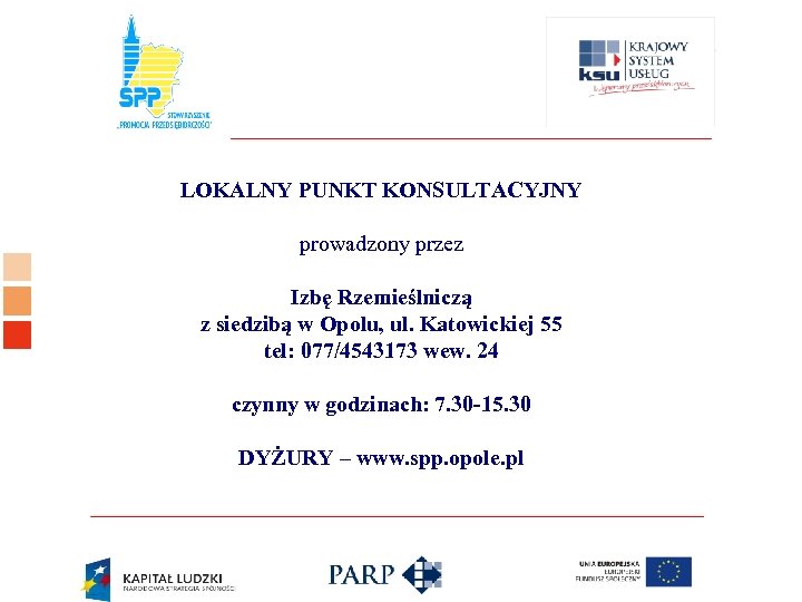 Logo ośrodka KSU LOKALNY PUNKT KONSULTACYJNY prowadzony przez Izbę Rzemieślniczą z siedzibą w Opolu,