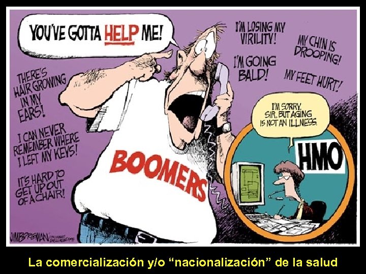 La comercialización y/o “nacionalización” de la salud 