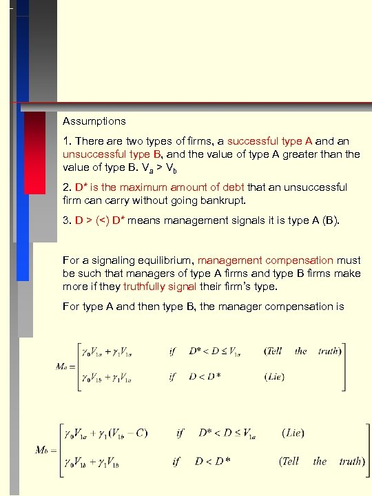 Assumptions 1. There are two types of firms, a successful type A and an