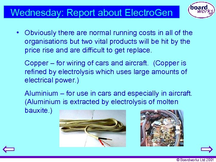 Wednesday: Report about Electro. Gen • Obviously there are normal running costs in all