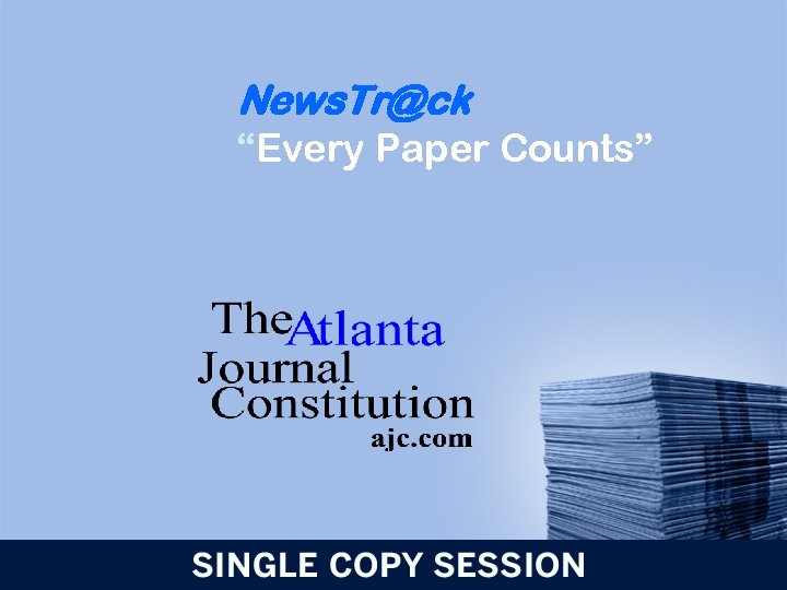 News. Tr@ck “Every Paper Counts” 