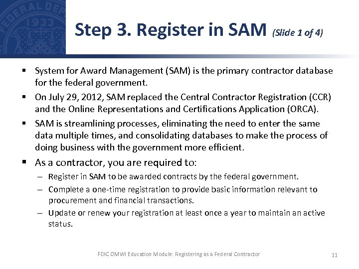 Step 3. Register in SAM (Slide 1 of 4) § System for Award Management