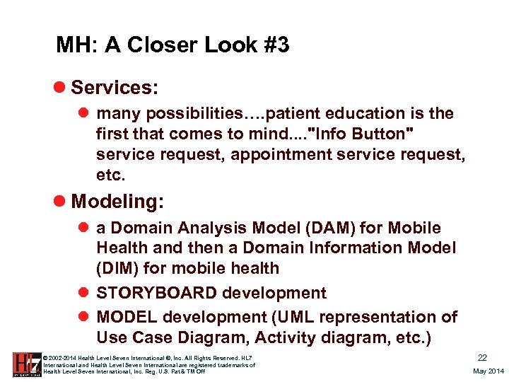 MH: A Closer Look #3 l Services: l many possibilities…. patient education is the