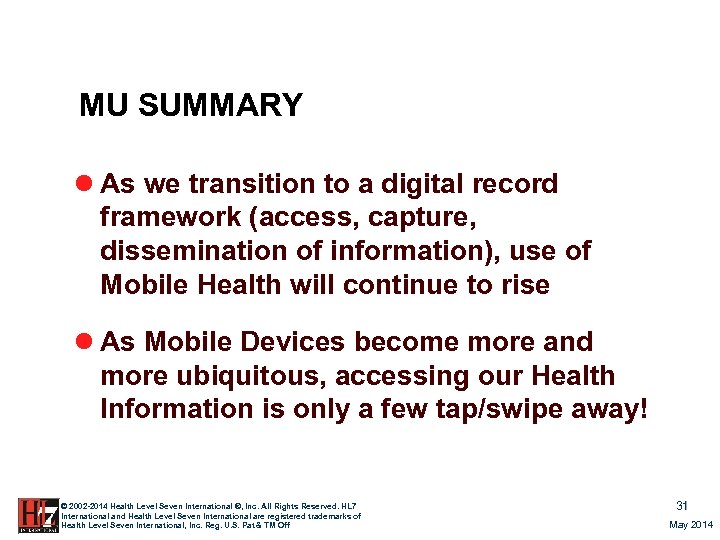 MU SUMMARY l As we transition to a digital record framework (access, capture, dissemination