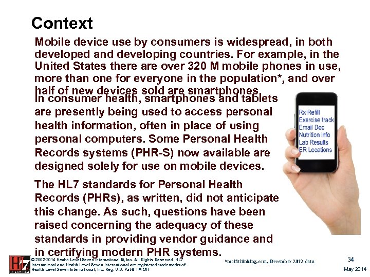 Context Mobile device use by consumers is widespread, in both developed and developing countries.