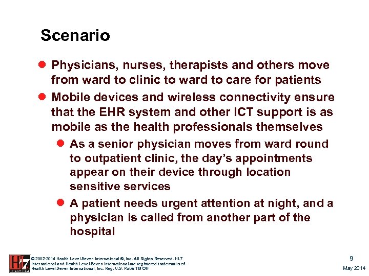 Scenario l Physicians, nurses, therapists and others move from ward to clinic to ward