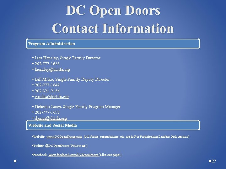 DC Open Doors Contact Information Program Administration • Lisa Hensley, Single Family Director •