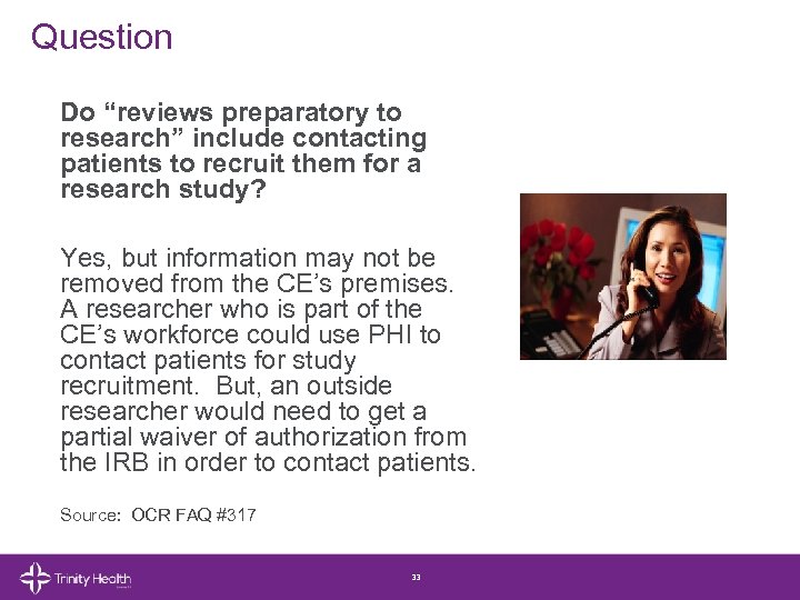 Question Do “reviews preparatory to research” include contacting patients to recruit them for a