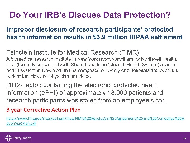 Do Your IRB’s Discuss Data Protection? Improper disclosure of research participants’ protected health information