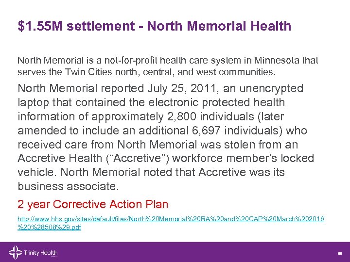 $1. 55 M settlement - North Memorial Health North Memorial is a not-for-profit health