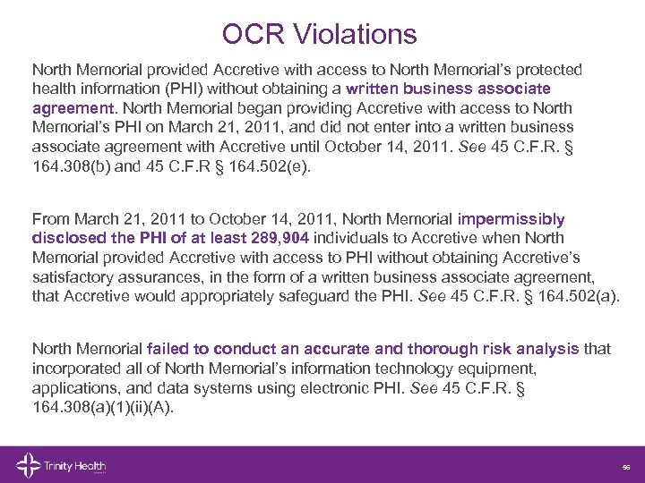 OCR Violations North Memorial provided Accretive with access to North Memorial’s protected health information