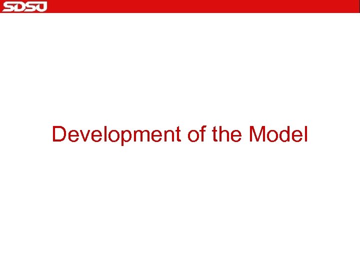 Development of the Model 