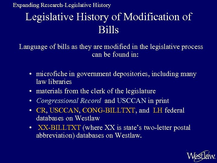 Expanding Research-Legislative History of Modification of Bills Language of bills as they are modified