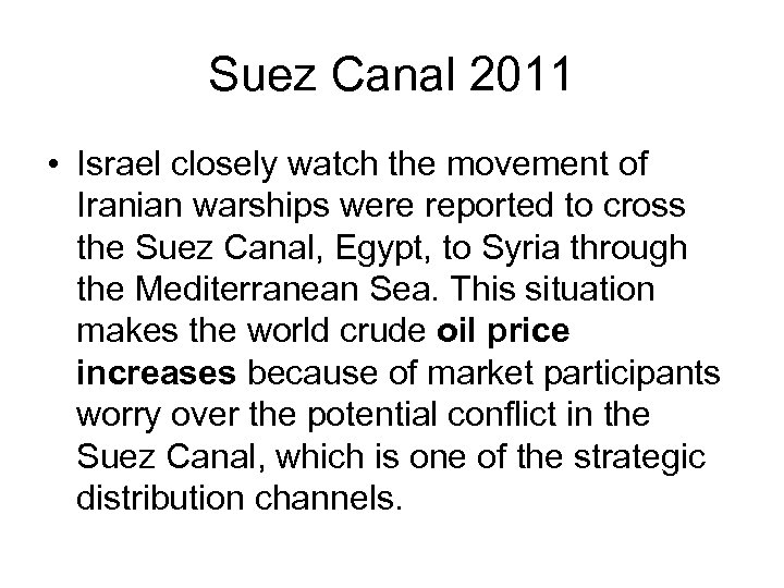 Suez Canal 2011 • Israel closely watch the movement of Iranian warships were reported