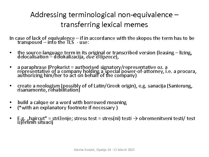 Addressing terminological non-equivalence – transferring lexical memes In case of lack of equivalence –