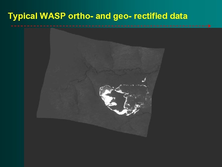 Typical WASP ortho- and geo- rectified data 