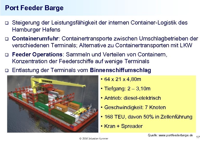 Port Feeder Barge q Steigerung der Leistungsfähigkeit der internen Container-Logistik des Hamburger Hafens q