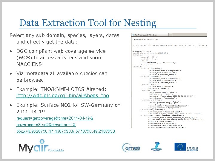 Data Extraction Tool for Nesting Select any sub domain, species, layers, dates and directly