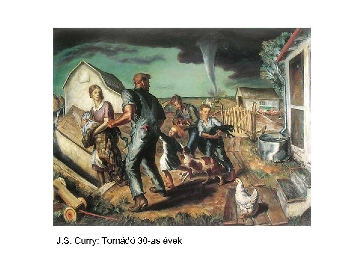 J. S. Curry: Tornádó 30 -as évek 