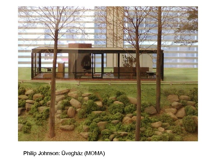 Philip Johnson: Üvegház (MOMA) 