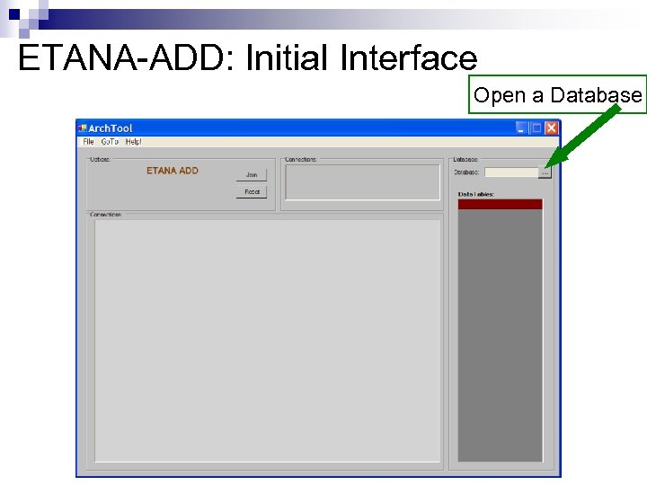 ETANA-ADD: Initial Interface Open a Database 