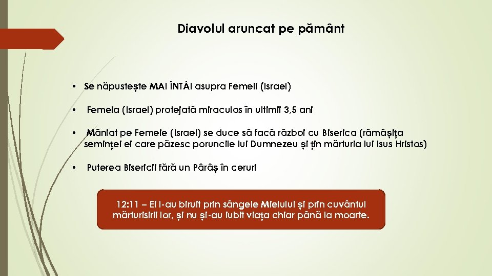 Diavolul aruncat pe pământ • Se năpustește MAI ÎNT I asupra Femeii (Israel) •