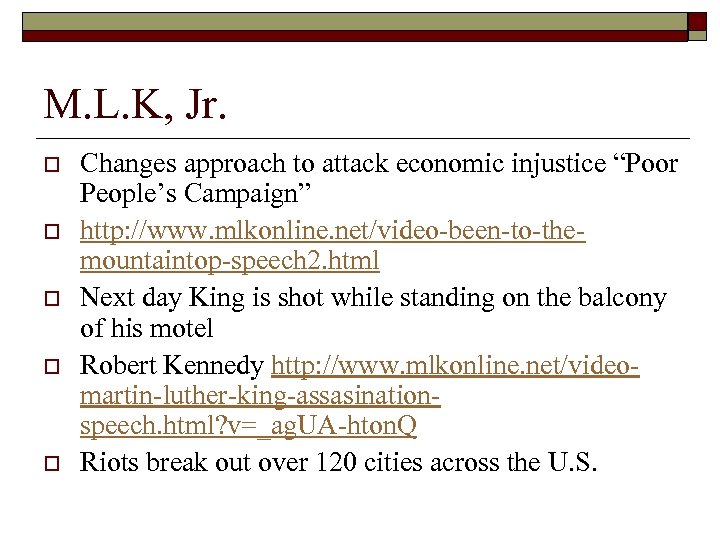 M. L. K, Jr. o o o Changes approach to attack economic injustice “Poor