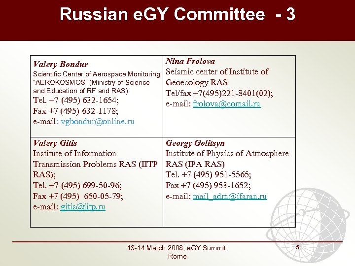 Russian e. GY Committee - 3 Valery Bondur Scientific Center of Aerospace Monitoring “AEROKOSMOS”