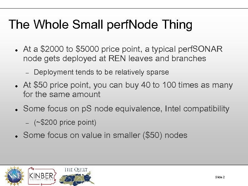 The Whole Small perf. Node Thing At a $2000 to $5000 price point, a
