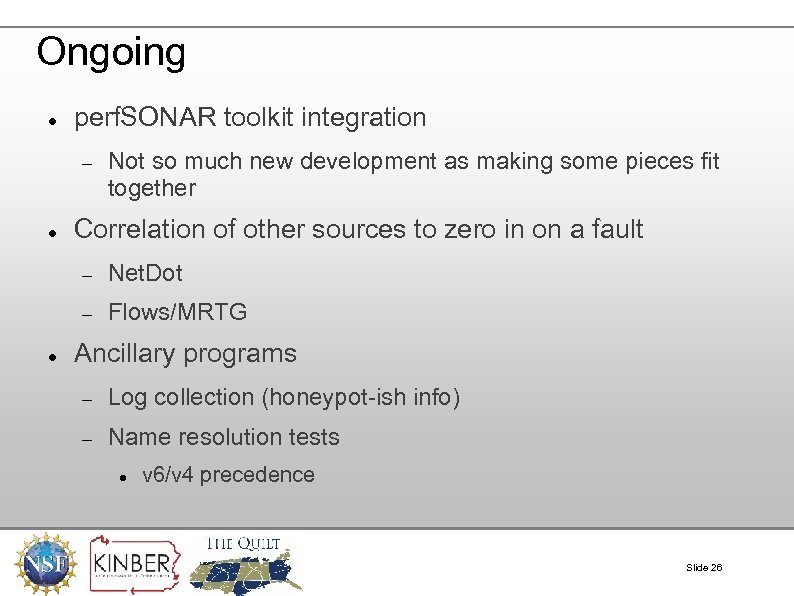 Ongoing perf. SONAR toolkit integration Not so much new development as making some pieces